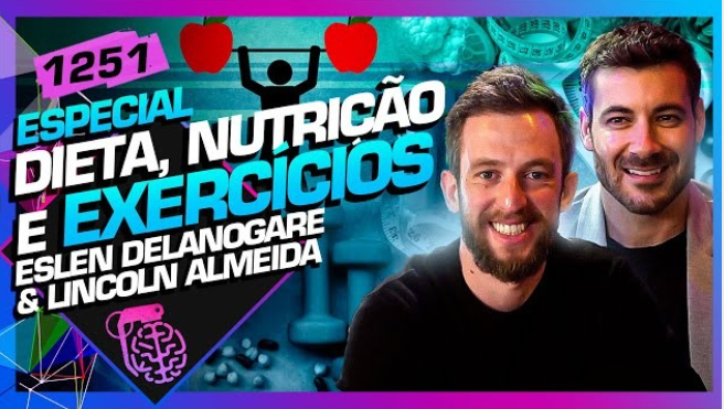 Podcast — Especial Dieta, Nutrição e Exercícios